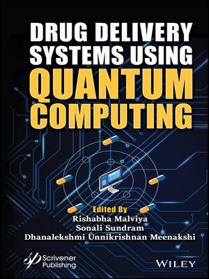 cover image of Drug Delivery Systems using Quantum Computing